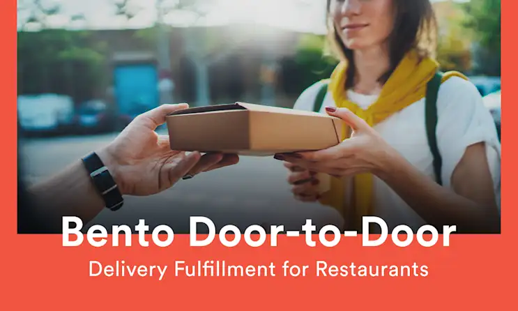 Bento Door-to-Door. Delivery Fulfillment for Restaurants